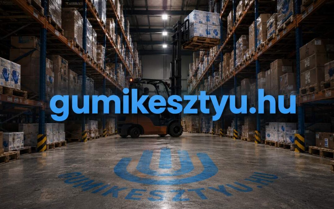 Egy magyar webáruház, amely a gumikesztyűt nem melléktermékként, hanem szakmai kategóriaként kezeli